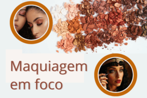 Imagem ilustrativa: Maquiagem em foco